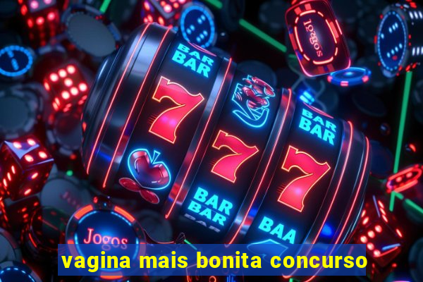 vagina mais bonita concurso